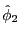 \hat {\phi }_2 