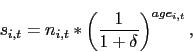 \begin{displaymath} s_{i,t} = n_{i,t} * \left(\frac{1}{1+\delta}\right)^{age_{i,t}}, \end{displaymath}