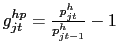 g_{jt}^{hp} = \frac{p_{jt}^h}{p_{jt-1}^h} - 1