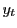 y_{t}