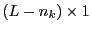  (L-n_k) \times 1