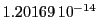 1.20169\,{10}^{-14}