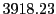  3918.23