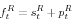 \begin{displaymath} f_t^R =s_t^R +p_t^R \end{displaymath}