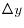 \Delta y