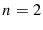  n=2