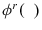  \phi ^{r}(\phantom{x})
