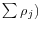 \sum {\rho _j } )