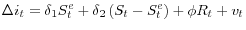 \Delta i_t =\delta _1 S_t^e +\delta _2 \left( {S_t -S_t^e } \right)+\phi R_t +v_t 