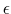  \epsilon