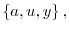  % \left\{ a,u,y\right\} ,