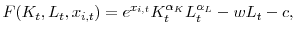\displaystyle F(K_{t},L_{t},x_{i,t})=e^{x_{i,t}}K_{t}^{\alpha_{K} }L_{t}^{\alpha_{L}} - wL_{t} - c, 