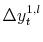 \displaystyle \Delta y_{t}^{1,l}