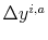  \Delta y^{i,a}