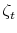  \zeta_t
