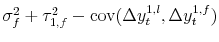  \sigma_{f}^{2}+\tau_{1,f}^{2} -\operatorname{cov}(\Delta y_{t}^{1,l},\Delta y_{t}^{1,f})