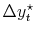  \Delta y_{t}% ^{\star}