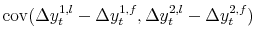 \displaystyle \operatorname{cov}(\Delta y_{t}^{1,l} - \Delta y_{t}^{1,f},\Delta y_{t}^{2,l} - \Delta y_{t}^{2,f})
