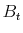  B_t