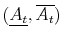  (\underline{A_t}, \overline{A_t})