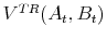  V^{TR}(A_t, B_t)