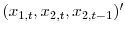  (x_{1,t}, x_{2,t}, x_{2,t-1})^{\prime}