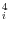 _{i }^{4}