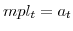  mpl_{t}=a_{t}