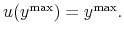  u(y^{\max})=y^{\max}.