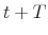  t+T