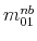  m_{01}^{nb}
