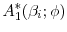 \displaystyle A_{1}^{\ast }(\beta _{i};\phi)