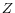 Z