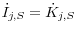 \dot {I}_{j,S} =\dot {K}_{j,S} 