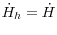 \dot {H}_h =\dot {H}