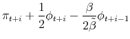 \displaystyle \pi_{t+i}+\frac{1}{2}\phi_{t+i}-\frac{\beta}{2\tilde{\beta}}\phi_{t+i-1}