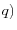 q)