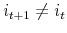  i_{t+1}\ne i_t
