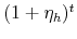  (1+\eta_h)^t
