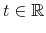  t\in\mathbb{R}