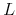  L