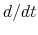 d/dt