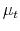  \mu_{t}
