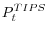 P_t ^{TIPS}