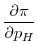 \displaystyle \frac{\partial \pi}{\partial p_H}