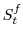  S_t^f