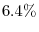  6.4\%