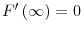  F^{\prime}\left( \infty\right) =0
