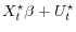 \displaystyle X_t^\star\beta + U_t^\star
