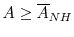  A \ge \overline{A}_{NH}